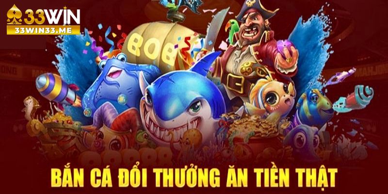 Cách chơi game bắn cá 33Win đạt được thắng lớn