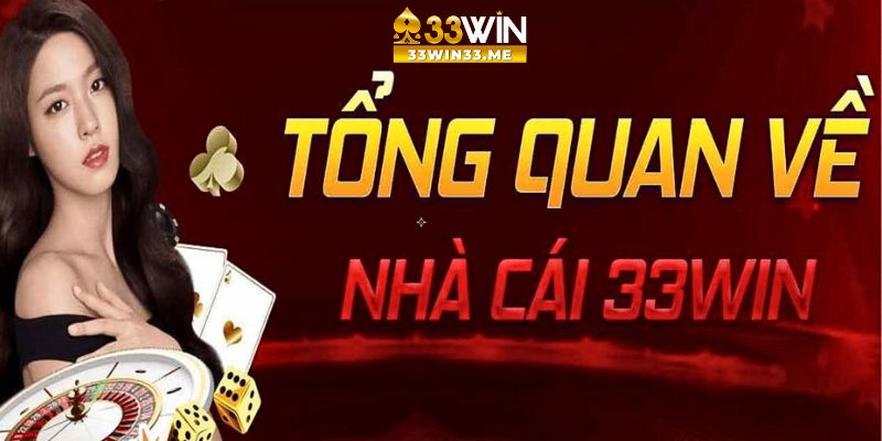 Game 33win - Cổng game đổi thưởng đáng chơi nhất năm 2024